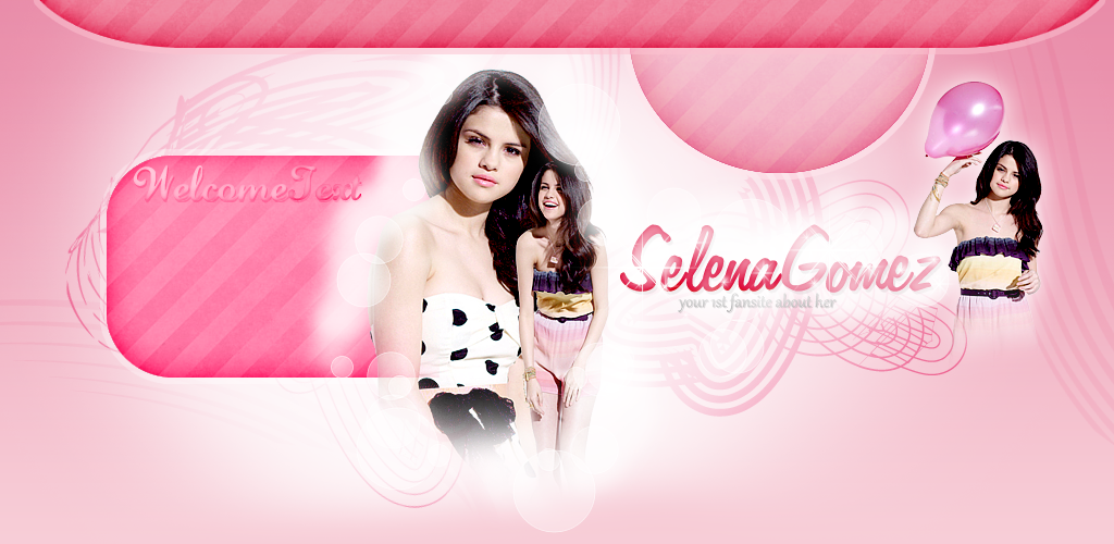 • SELENA GOMEZ.________ your ultimate source about her.